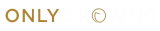 Only Crowns